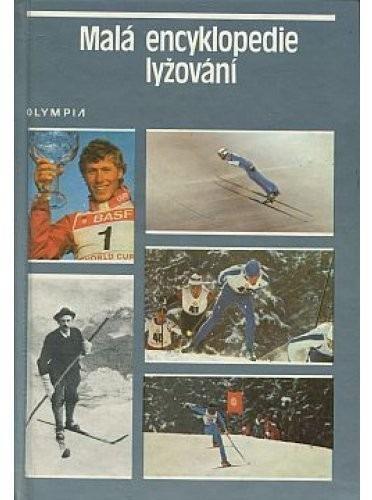 Malá encyklopedie lyžování / Otto Kulhánek (1987)