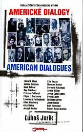 Americké dialogy / American Dialogues (dvojjazyčná kniha) /SPISOVATELÉ