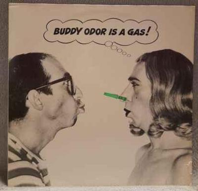 LP The Buddy Odor Stop - Buddy Odor Is A Gas! 1979 EX