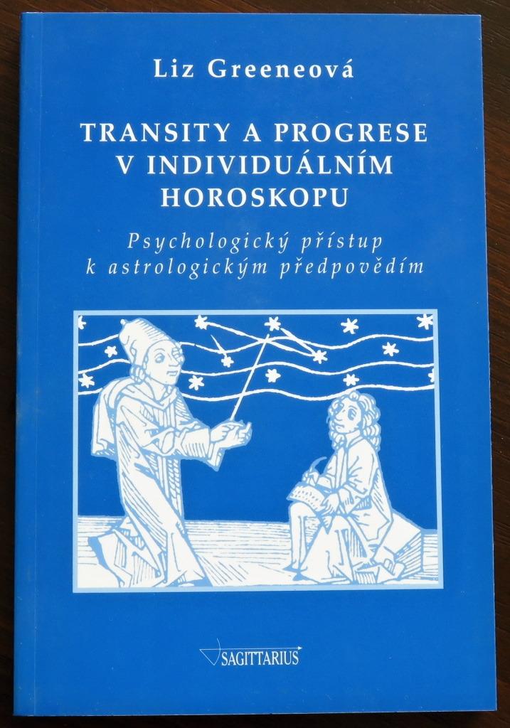 Transity a progresia v individuálnom horoskope - Liz Greeneová - Odborné knihy