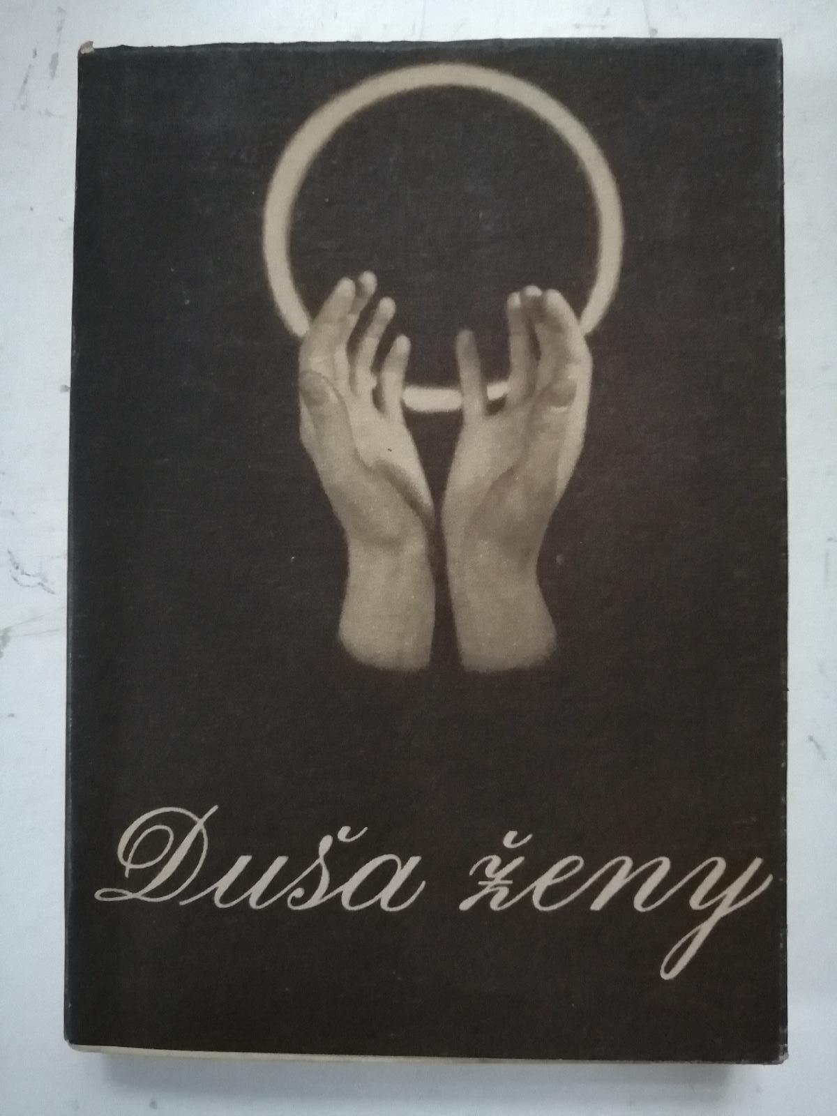 O. Karrer: Duša ženy, Ideály a problémy ženského sveta, 1947 Nitra - Knihy
