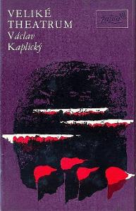 Vaclav Kaplicky - Velike Theatrum