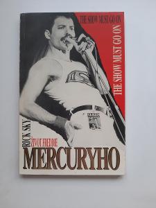Život Freddie Mercuryho - Rick Sky