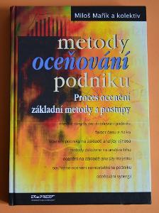 METODY OCEŇOVÁNÍ PODNIKU M. Mařík a kol. EKOPRESS 2003 tvrdá vazba