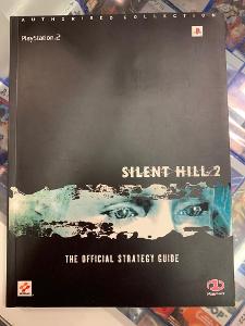 SILENT HILL 2 THE OFFICIAL STRATEGY GUIDE : AUTHORISED COLLECTION