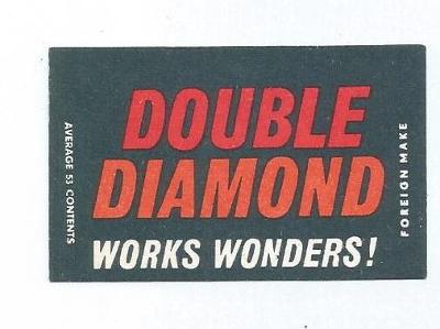 K.č. 5-K-1707 Double Diamond Woks...-krabičková, dříve k.č. 1805.