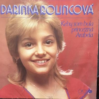 LP Darinka Rolincová – Keby Som Bola Princezná Arabela