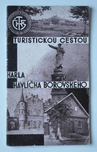 TURISTICKOU CESTOU K. H. BOROVSKÉHO - TURISTICKÝ PRŮVODCE - MAPA 1935