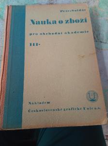 Nauka o zboží pro obchodní akademie 3. Soldát. 1937
