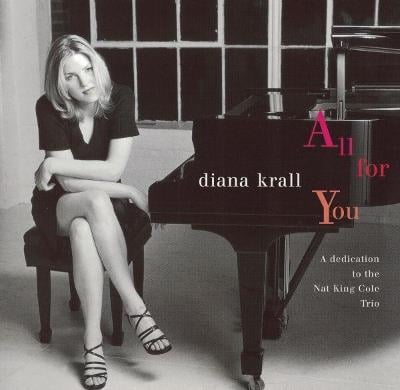 CD Diana Krall – All For You (A Dedication To The Nat King Cole Trio) 