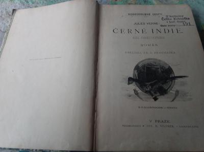 Černé Indie. Jules Verne. Velmi staré vydání cca 1893 J. R. Vilímek 