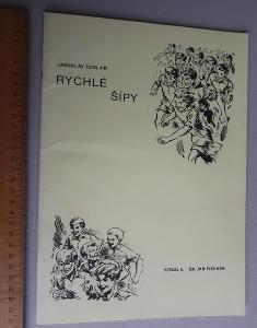Jaroslav Foglar - Rychlé šípy -komiks- EXIL 1982 - s reklamou VZÁCNÉ