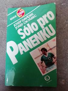 SÓLO PRO PANENKU - J. Davídek, J. Oktábec - vydáno 1982