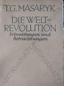 Die Welt-revolution T. G. Masaryk