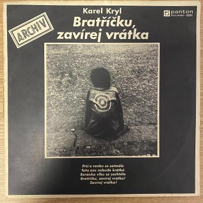Karel Kryl – Bratříčku, Zavírej Vrátka (1990)