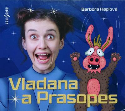 Barbora Haplová: Vladana a prasopes, CD
