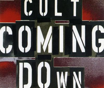 CDS CULT - COMING DOWN