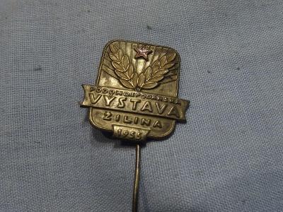 01- Starý odznak-příležitostní -  POLNOHOSPODARSKA VÝSTAVA ŽILINA 1955