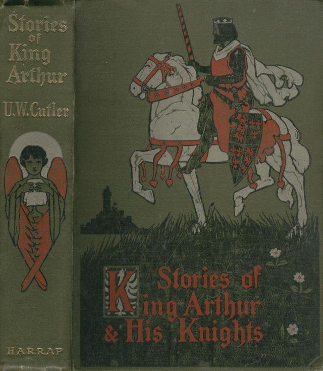 U.W. Cutler - Stories of Kings Arthur a His Kings - Cudzojazyčné knihy