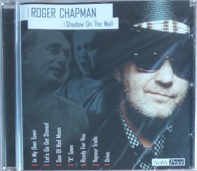 CD - Roger Chapman: Shadow On The Wall  (nové ve folii)