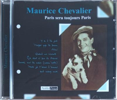 CD - Maurice Chevalier: Paris Sera Toujours Paris  (nové ve folii)