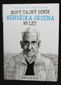 Nový tajný deník Hendrika Groena, 85 let - Hendrik Groen (s5)