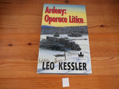 ARDENY OPERACE LÍTICE - LEO KESSLER KNIHA
