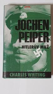 Jochen Peiper - Hitlerov muž , Charles Whiting