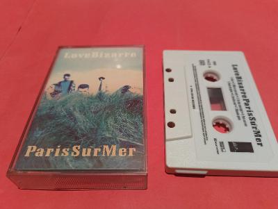 MC kazeta Love Bizarre - Paris Sur Mer (1994)