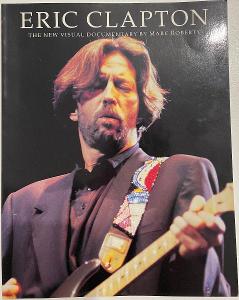 Eric Clapton - The New Visual Documentary By Marc Roberty