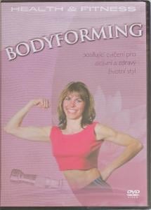 DVD - BODYFORMING: Health And Fitness  (nové ve folii)