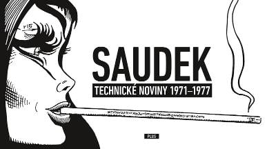 KAJA SAUDEK - TECHNICKE NOVINY 1971-1977 - kniha komiksu......