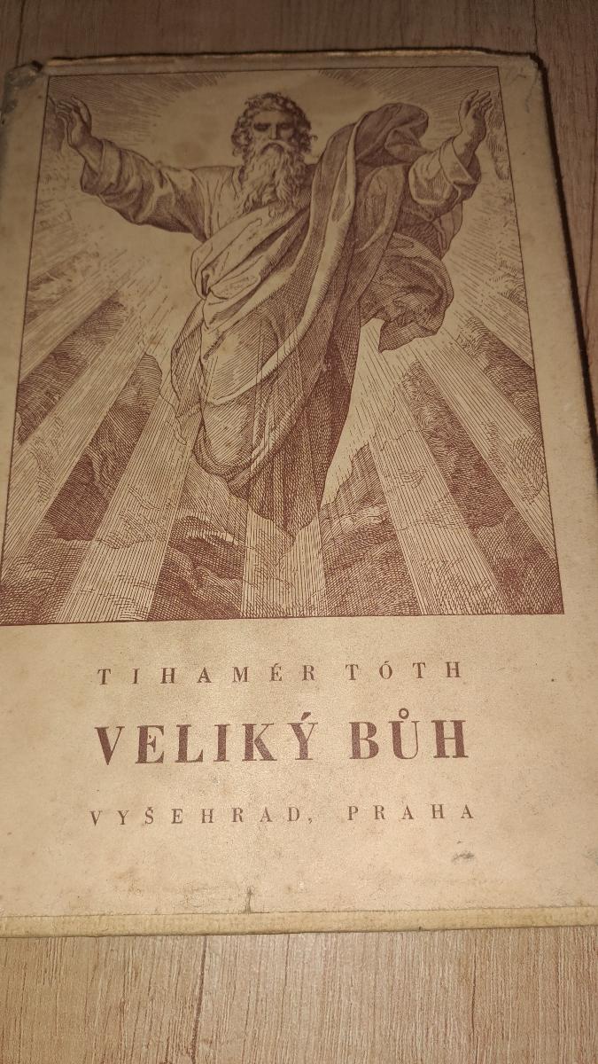 Veľký Boh Tihamér Tóth 1941 - Knihy