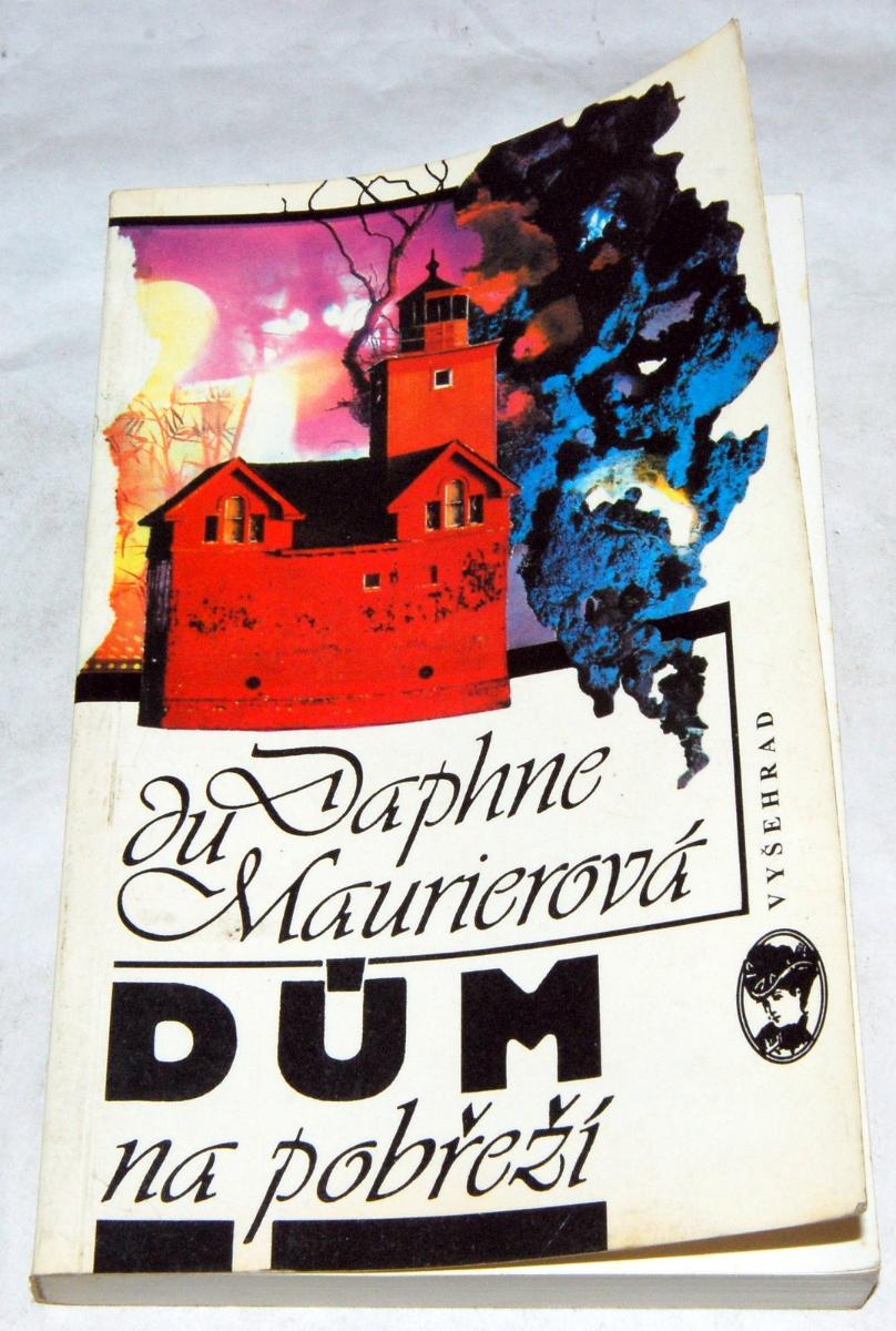 DOM NA POBREŽÍ Daphne du Maurier 1992 VYŠIEHRAD - Knihy