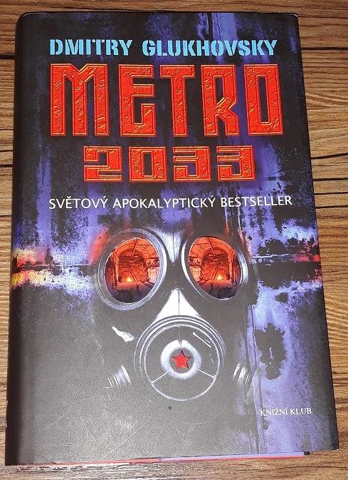 Dmitry Glukhovsky - Metro 2033 - Knižné sci-fi / fantasy
