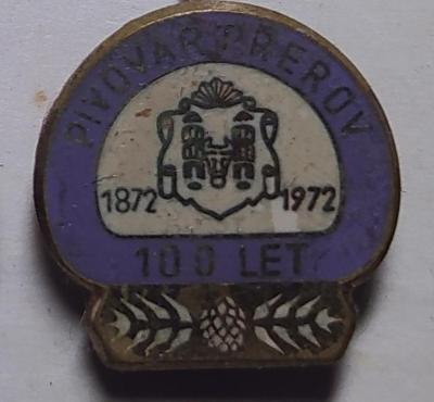 P196 Odznak Pivovar Přerov 1872-1972 - 100let