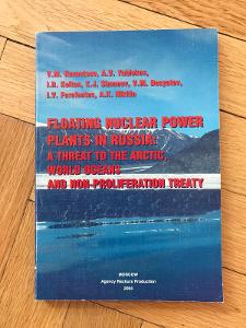 Floating Nuclear Power Plants in Russia – Kuznetsov etc. (2004)