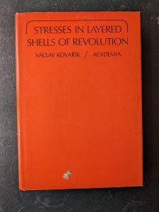 Stresses in Layered Shells of Revolution, Václav Kovařík, 1989