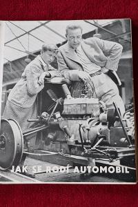 Jak se rodí AUTOMOBIL PRAGA předválečná 1937