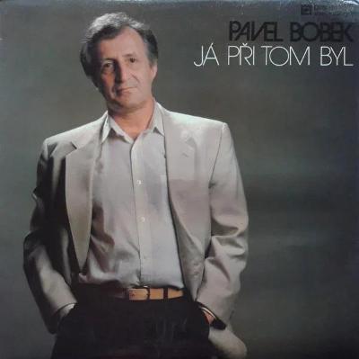 LP - PAVEL BOBEK - JA PRI TOM BOL - (VG+)