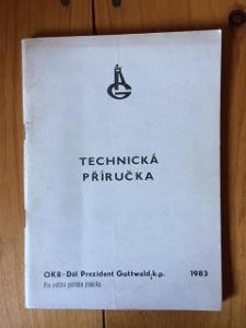 TECHNICKÁ PŘÍRUČKA - OKR - DŮL GOTTWALD - 1983