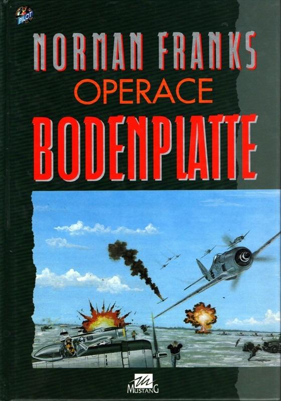 Operácia Bodenplatte / Norman Franks - Zberateľstvo