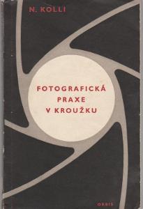 Fotografická praxe v kroužku / N.Kolli (1956)