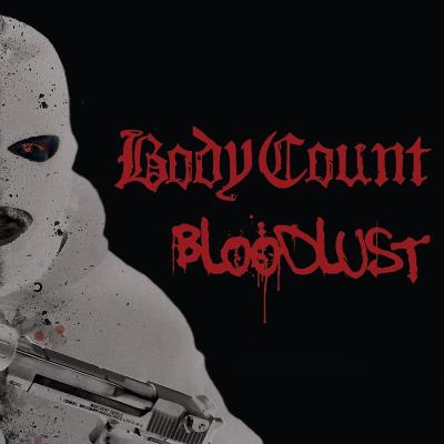 BODY COUNT - BLOODLUST - LP