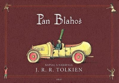Pan Blahoš - J. R. R. Tolkien  ( RARITA !!! )