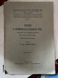 Štúdia o humifikácii lesných pôd - Antonín Nemec 1928