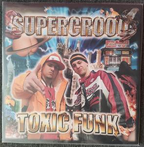 2LP SuperCrooo - Toxic Funk / nové, nehrané, black ver.