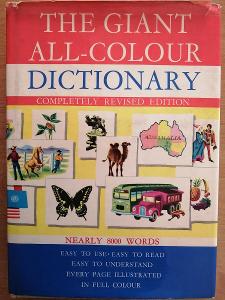 The giant all-colour dictionary - complete revised edition