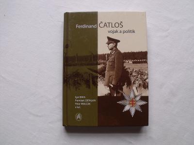 Baka - Ferdinand Čatloš voják a politik ( kniha)