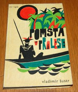 POMSTA V PRALESE Vladimír Šustr NAŠE VOJSKO 1968 ed. STOPA sv. 1